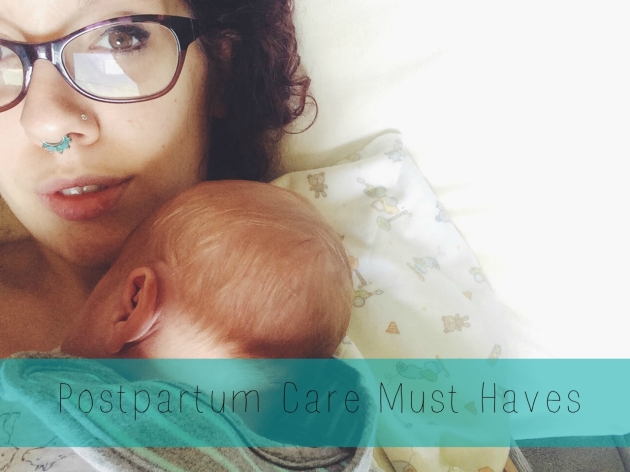 Postpartum Care Must Haves | Mother is Eternal